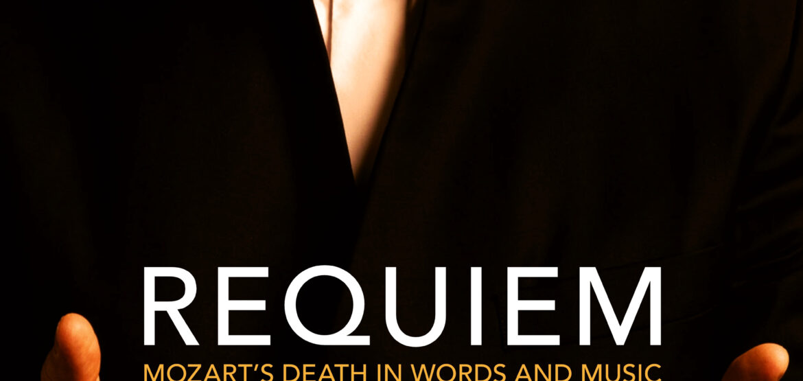 Requiem: Mozart's Death in Words and Music
